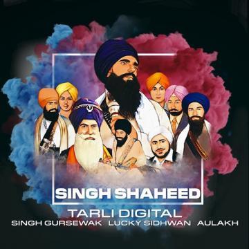 download Singh-Shaheed-(Aulakh) Singh Gursewak mp3